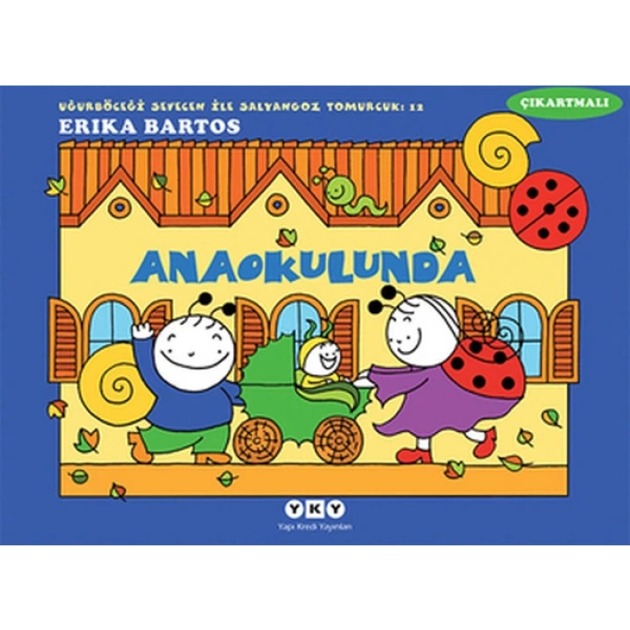 Uğurböceği Sevecen ile Salyangoz Tomurcuk 12 - Anaokulunda