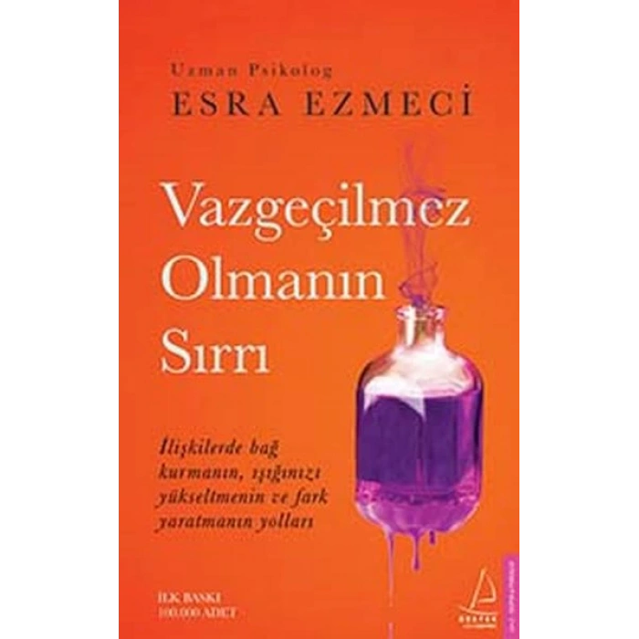 Vazgeçilmez Olmanın Sırrı