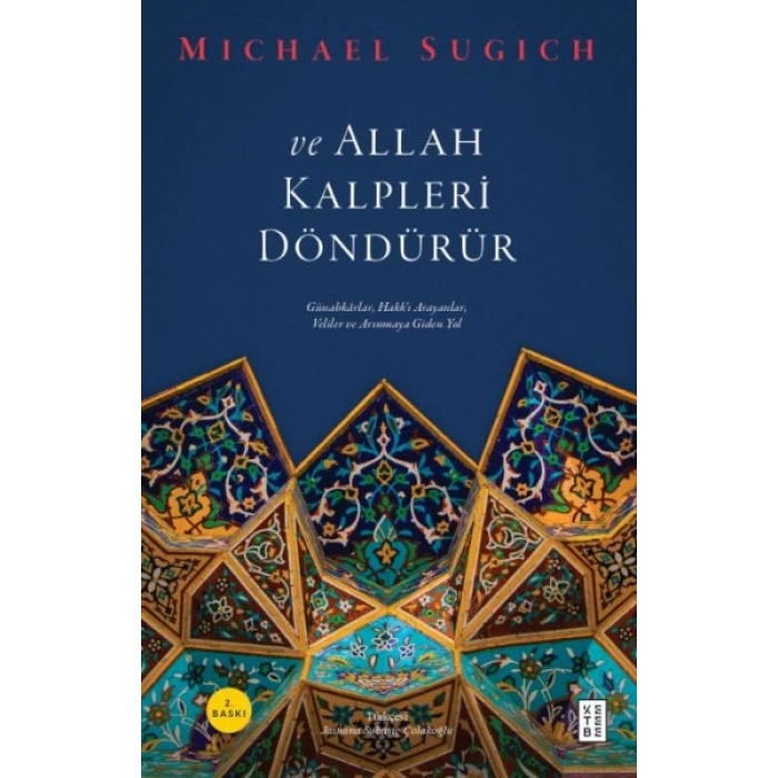 Ve Allah Kalpleri Döndürür