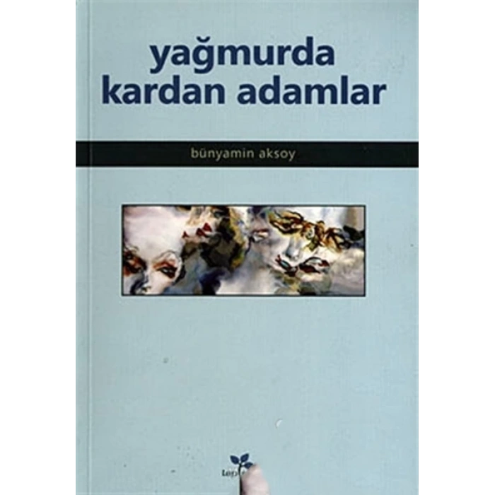 Yağmurda Kardan Adamlar