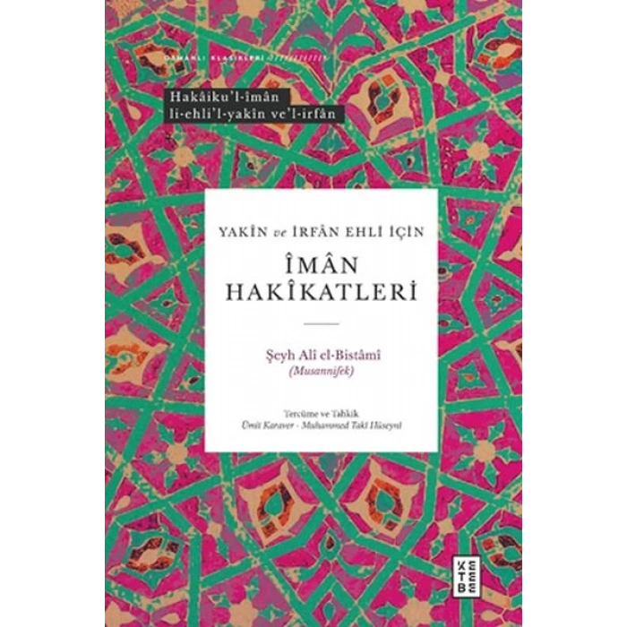 Yakin ve İrfan Ehli İçin İman Hakikatleri