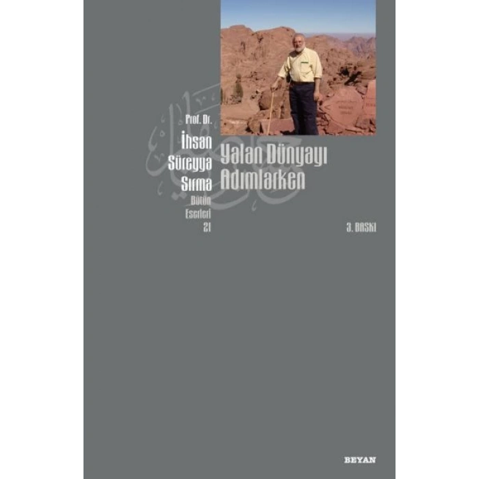 Yalan Dünyayı Adımlarken (Kuşe)