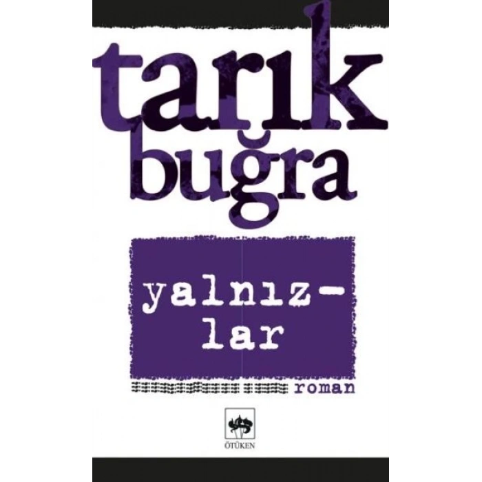 Yalnızlar Bütün Eserleri 7