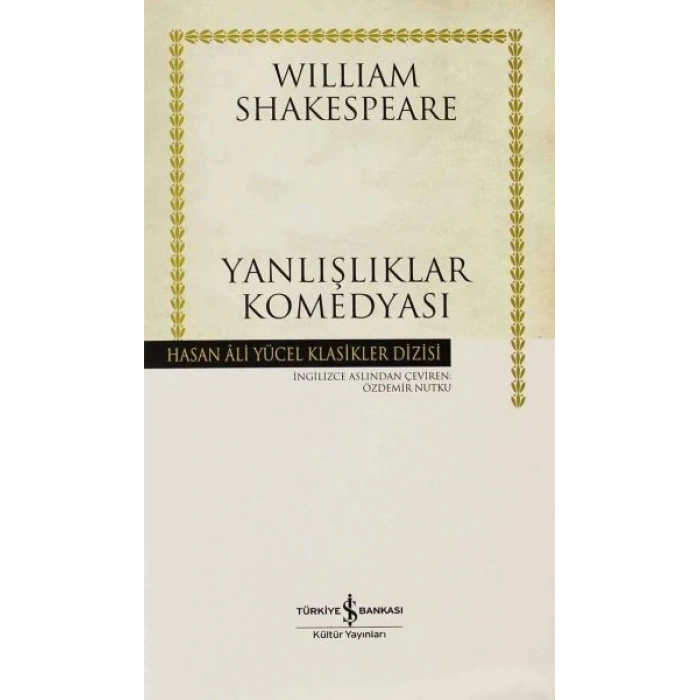 Yanlışlıklar Komedyası - Hasan Ali Yücel Klasikleri (Ciltli)