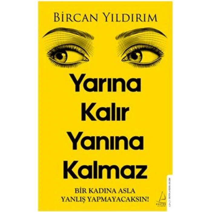 Yarına Kalır Yanına Kalmaz