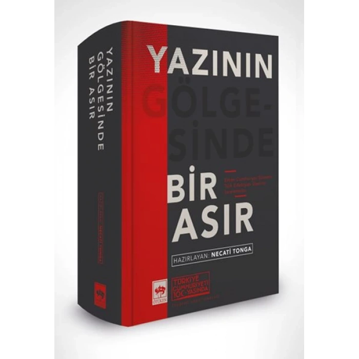 Yazının Gölgesinde Bir Asır