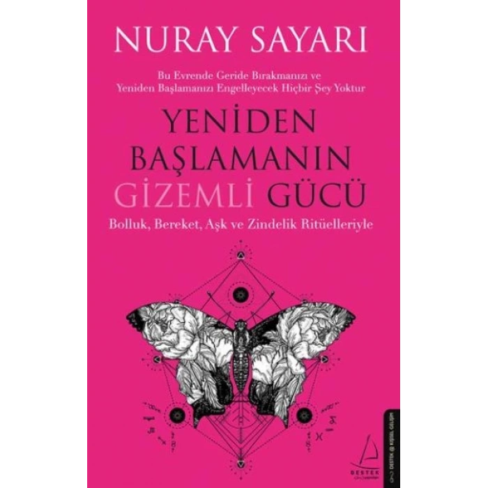 Yeniden Başlamanın Gizemli Gücü