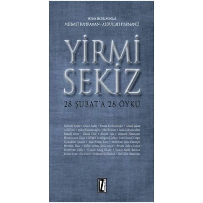 Yirmi Sekiz - 28 Şubata 28 Öykü