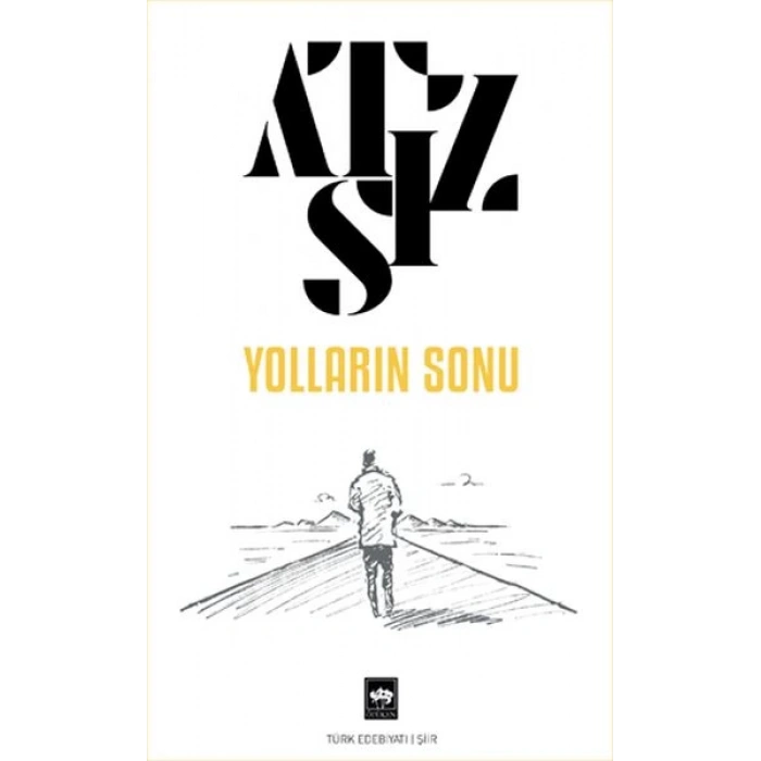 Yolların Sonu