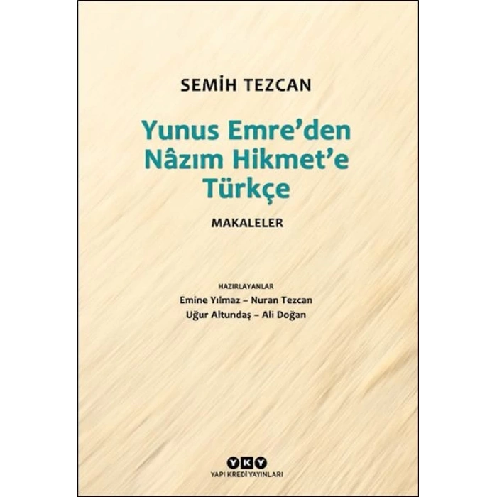 Yunus Emre’den Nâzım Hikmet’e Türkçe Makaleler