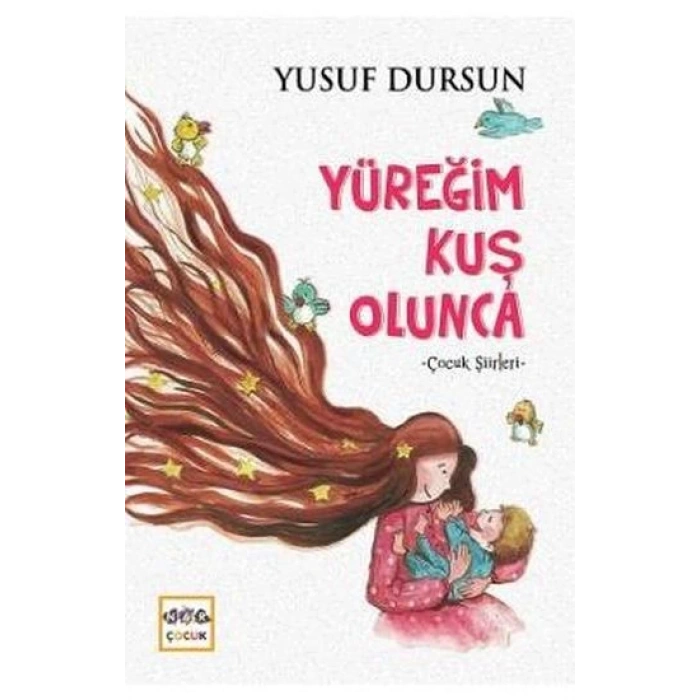 Yüreğim Kuş Olunca