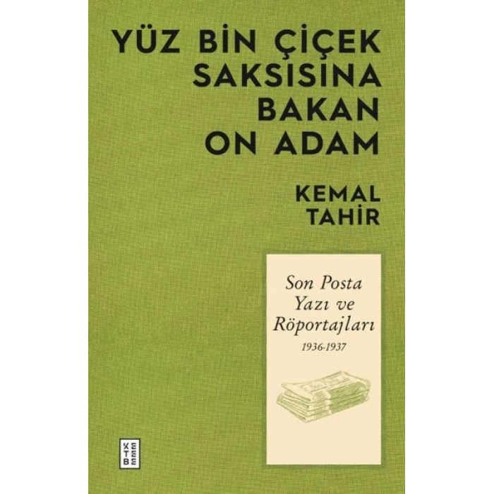 Yüz Bin Çiçek Saksısına Bakan On Adam