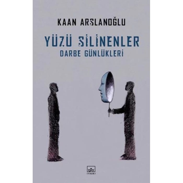 Yüzü Silinenler - Darbe Günlükleri