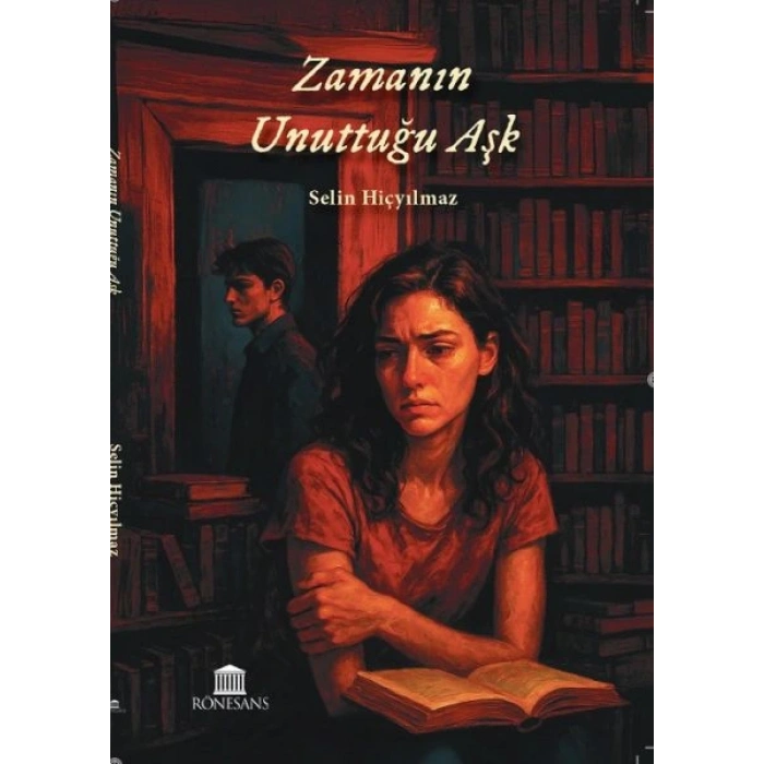 Zamanın Unuttuğu Aşk