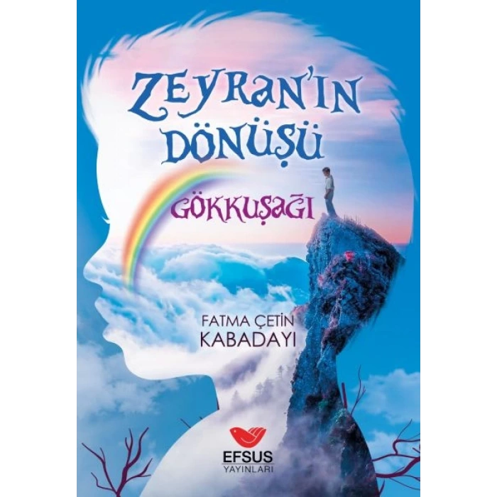 Zeyranın Dönüşü Gökkuşağı