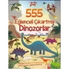 555 Eğlenceli Çıkartma - Dinozorlar