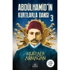 Abdülhamid’in Kurtlarla Dansı-3