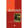 Aile ve Gençlik