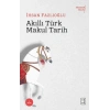 Akıllı Türk Makul Tarih
