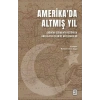 Amerikada Altmış Yıl