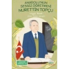 Anadolunun Sessiz Öğretmeni Nurettin Topçu