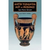 Antik Yunan’da Mit ve Düşünce