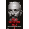 Asla Vazgeçme Asla - Emekli Bir SAT Komandosunun Olağandışı Hayat Hikayesi