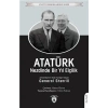 Atatürk Nezdinde Bir Yıl Elçilik - Unutturmadıklarımız Serisi