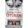 Atatürkün Sırrı Ötüken