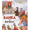 Banka ve Birikim