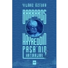 Barbaros Hayreddin Paşanın Hatıraları