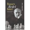Başarı Bedel İster