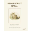Beatrix Potter Bayan Moppet Masalı