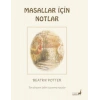 Beatrix Potter Masallar İçin Notlar