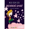 Bendeki Şans! - Ben ve Biz Değerler Serisi 11