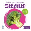 Benim İlk Kitaplarım Sebzeler