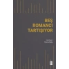 Beş Romancı Tartışıyor