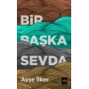 Bir Başka Sevda