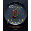 Bir Ceo ve Chefin Lezzet Dünyası