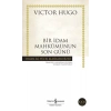 Bir İdam Mahkumunun Son Günü - Hasan Ali Yücel Klasikleri