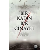 Bir Kadın Bir Cinayet
