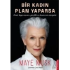 Bir Kadın Plan Yaparsa