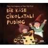 Bir Kase Çikolatalı Puding