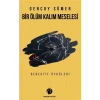 Bir Ölüm Kalım Meselesi - Dedektif Öyküleri