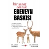Bir Sanat Olarak Ebeveyn Baskısı