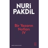 Bir Yazarın Notları IV
