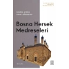 Bosna Hersek Medreseleri
