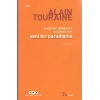 Bu Günün Dünyasını Anlamak İçin Yeni Bir Paradigma