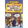 Bu Kitap Buraya Nasıl Geldi?