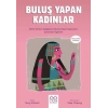 Buluş Yapan Kadınlar - Genç Bilim İnsanları
